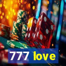 777 love